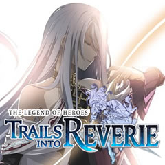 The Legend of Heroes: Trails into Reverie